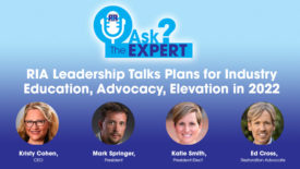 RIA Leadership Talks Plans for Industry Education, Advocacy, Elevation in 2022 